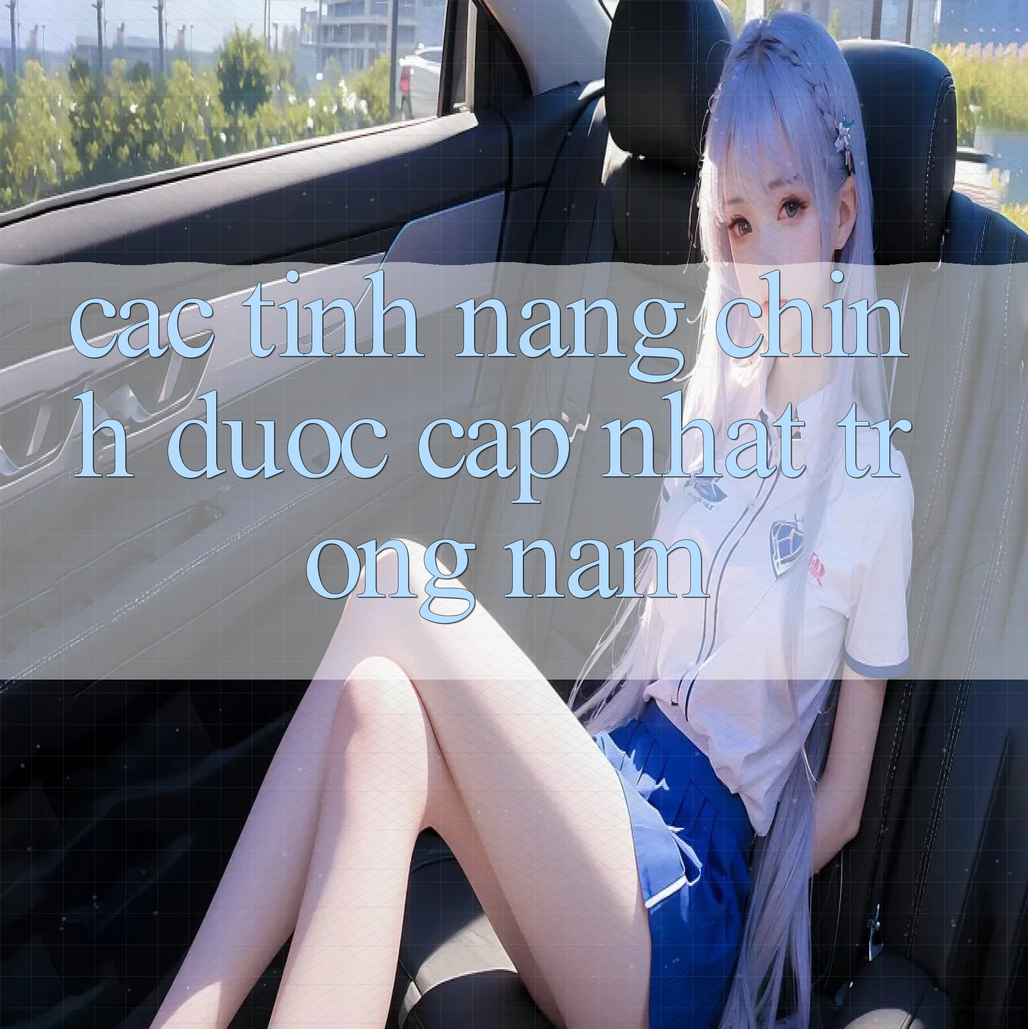 Các tính năng chính được cập nhật trong năm 2025-2026