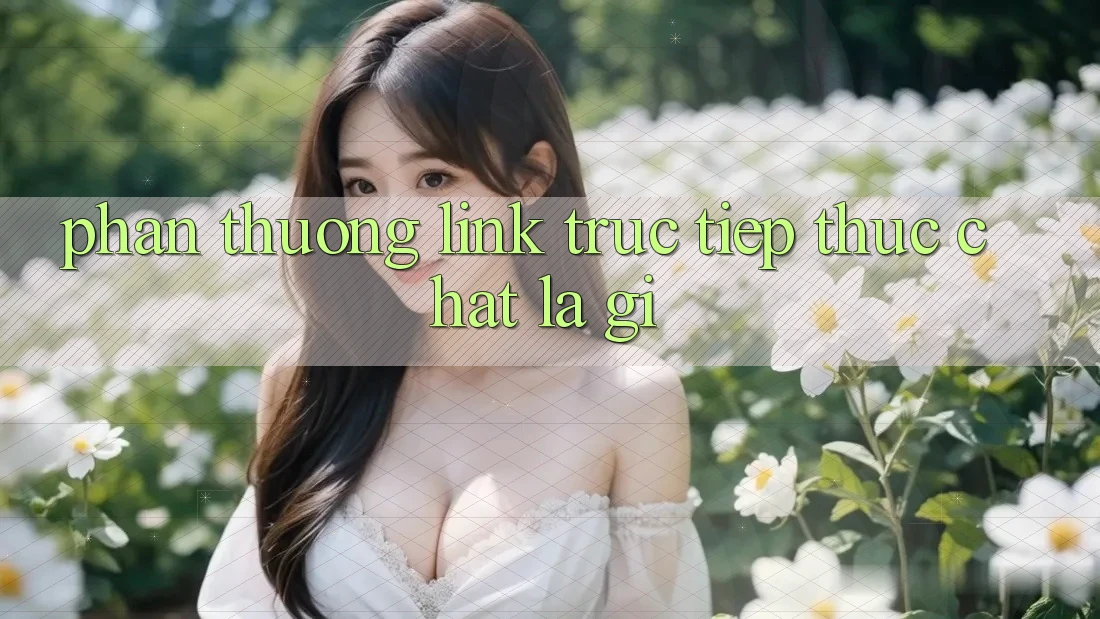 “Phần Thưởng Link Trực Tiếp” Thực Chất Là Gì?